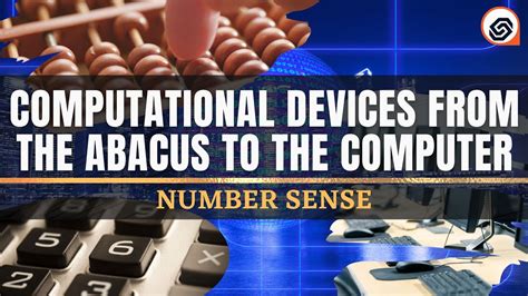 Computational Devices From The Abacus To The Computer Youtube