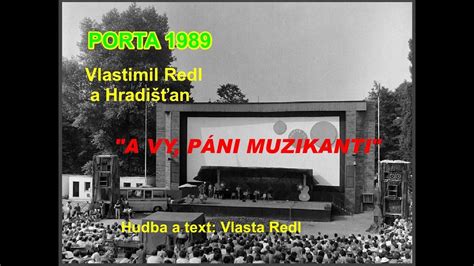 Vlasta Redl a Hradišťan A vy páni muzikanti Porta 1989 YouTube