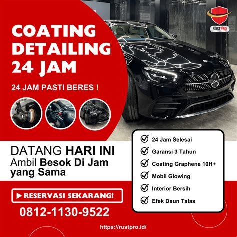 Rustpro Coating Detailing Mobil Jam Beres Dan Andalan Untuk Masalah