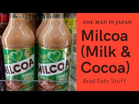 Brad Eats Drinks Stuff Green Dakara Milcoa Youtube