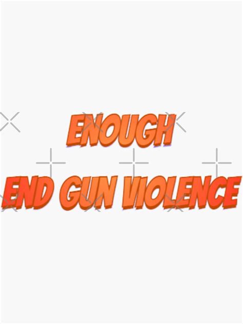 Wear Orange Peace Sign Enough End Gun Violence Sticker For Sale By Ibrahimsn Redbubble