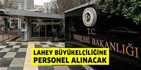 Lahey Büyükelçiliğine sözleşmeli sekreter alınacak