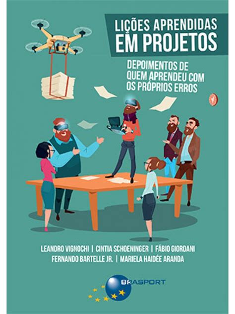 Livro Lições Aprendidas em Projetos depoimentos de quem aprendeu