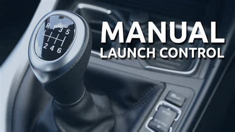 How to Launch a Car With a Manual Transmission (Manual Launch Control ...