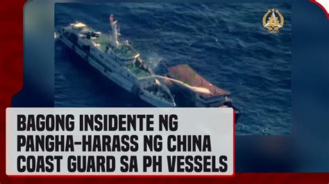 Ph Vessels Muling Hinarass Ng Chinese Coast Guard Sa Ayungin Shoal Youtube