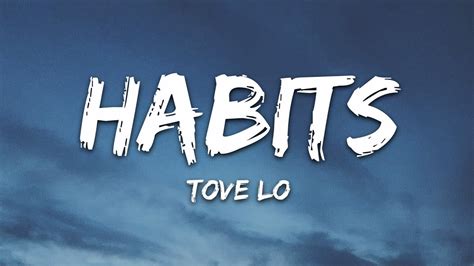 Tove Lo Habits Stay High Lyrics Youtube