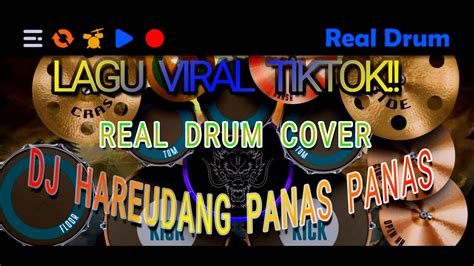 Lagu Viral Tiktok Dj Hareudang Panas Panas Real Drum Cover Youtube