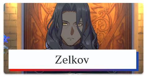 How To Recruit Zelkov Best Class And Gifts Fire Emblem Engage Fe