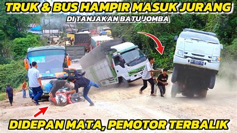 Sopir Truck Dan Bus Bertaruh Nyawa Agar Lolos Dari Tanjakan Ekstrim