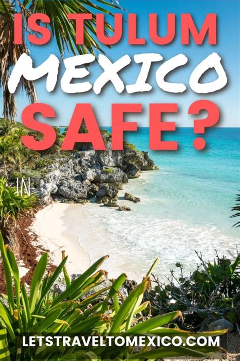 Is Tulum Safe Everything You Need To Know About Safety In Tulum In 2023