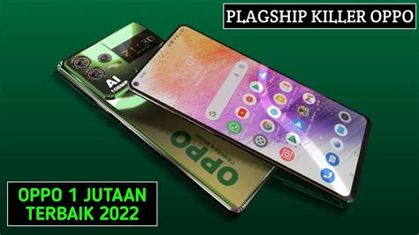 Oppo Rp Jutaan Murah Spek Dewa Ram Gb Gb Chipset Handal Hp