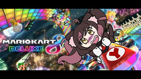 MARIO KART 8DEJA VU I VE JUST BEEN IN THIS PLACE BEFORE VTuber