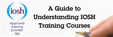 A Guide To Understanding Iosh Training Courses