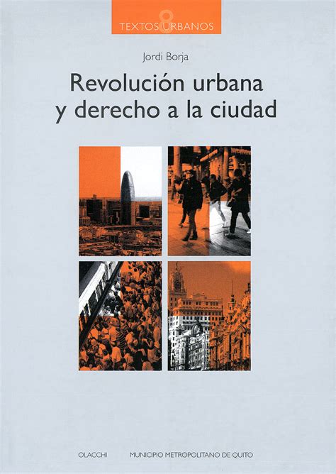 FLACSO Andes Revolución urbana y derecho a la ciudad