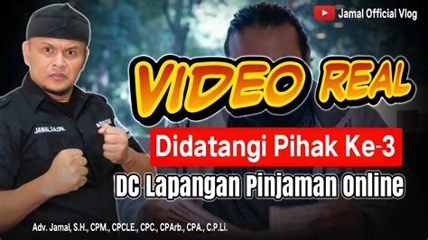 Video Realcara Tegas Hadapi Dc Pinjol Legal Datang Kerumah Youtube