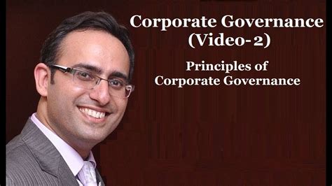 Introduction To Corporate Governance Video 2 Principles Of Corporate