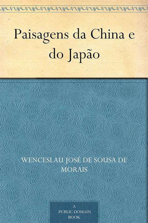 Paisagens Da China E Do Japão Ebook De Morais Wenceslau José De