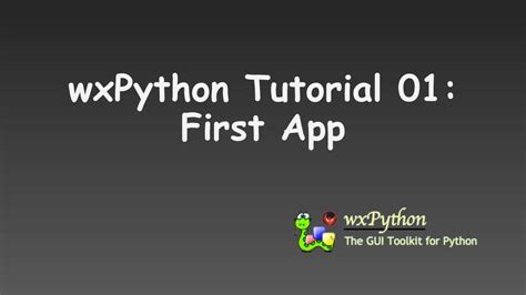 Wxpython Tutorial 01 First App Youtube