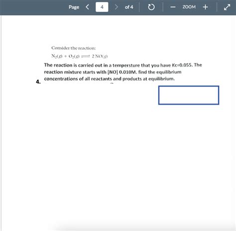 Solved Consider the reaction: N2( S)+O2(8)⇌2NO(.3) The | Chegg.com