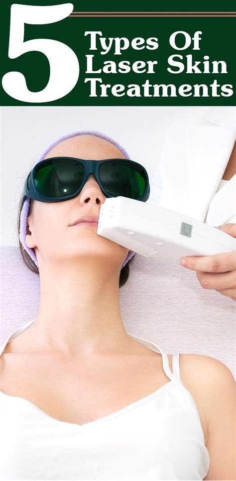 5 Types Of Laser Skin Treatments And Their Benefits Artofit