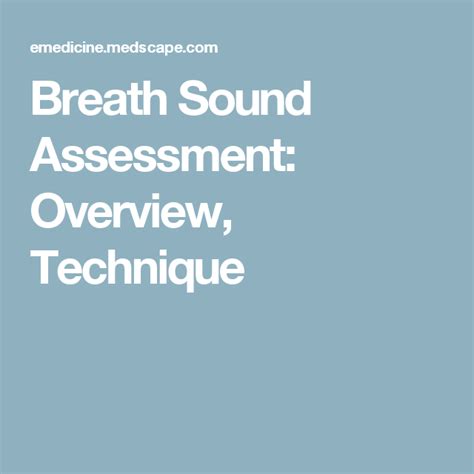 Breath Sound Assessment Overview Technique Breath Sounds Nursing