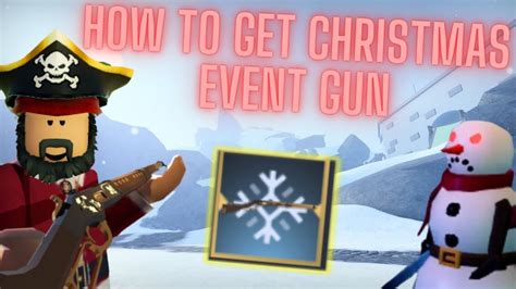 How To Get Christmas Event Gun The Wild West Roblox Youtube