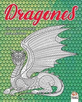 Libro Dragones Libro Para Colorear Para Adultos Mandalas