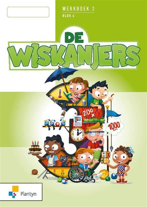 De Wiskanjers Werkboek 3 Blok 4 Eureka ADIBib