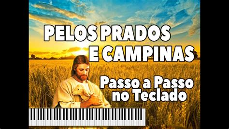 Como Tocar Pelos Prados E Campinas Salmo 22 No Teclado YouTube