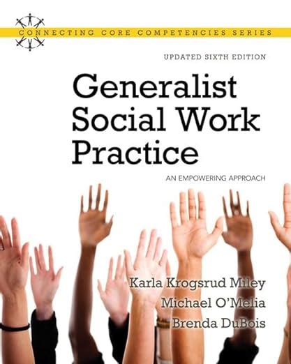 Generalist Social Work Practice An Empowering Approach Updated Edition 6th Edition Miley