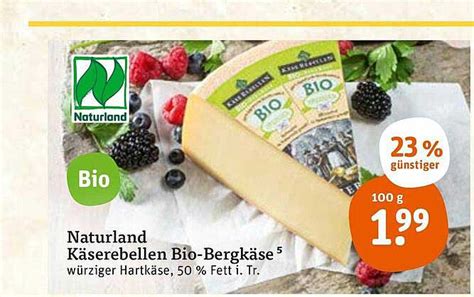 Naturland Käserebellen Bio bergkäse Angebot bei Tegut 1Prospekte de