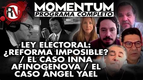 Ley Electoral ¿reforma Imposible El Caso Inna Afinogenova El Caso