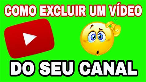 Como Excluir Video Do Youtube