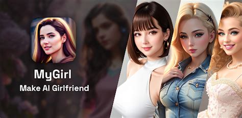 Mygirl Make Ai Girlfriend Android App