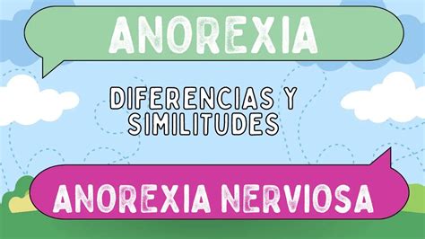 Diferencias Entre Anorexia Y Anorexia Nerviosa