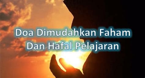 Doa Mudah Faham : Doa Belajar Doa Penerang Hati Dan Adab Menuntut Ilmu ...