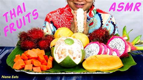 Asmr Thai Grown Fruits ผลไม้รวม Eating Sounds Light Whispers Nana Eats Youtube