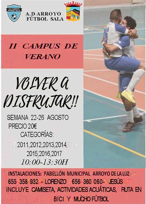 Inscripciones Ii Campus De Verano Del A D Arroyo F Tbol Sala