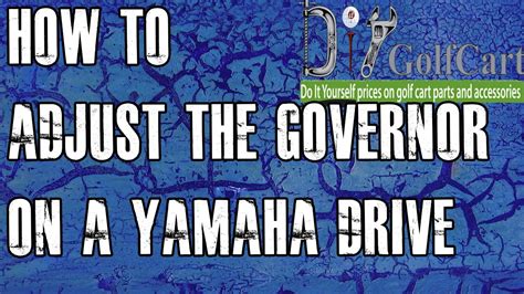 How To Adjust Governor On Yamaha G29 Drive Gas Golf Cart Speed