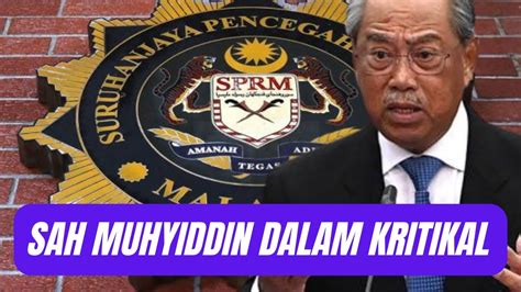 SAH MUHYIDDIN DALAM KRITIKAL Tiba2 Kritikal Pula Walau Baru Seminggu