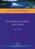 Librer A Especializada Olejnik Una Politica Economica Para El Agua