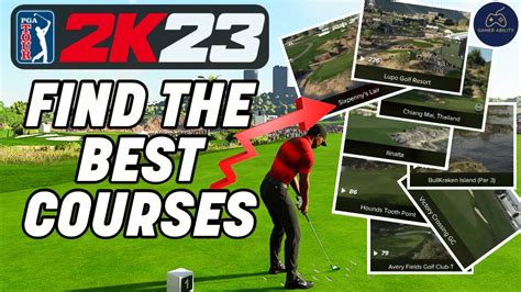 How To Find The BEST Golf Courses In PGA TOUR 2K23 YouTube