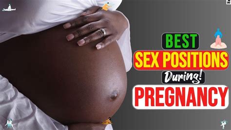 Why And How To Have Sex During Pregnancy YouTube