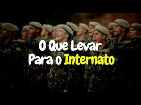 O que levar para o internato do Exército Brasileiro YouTube