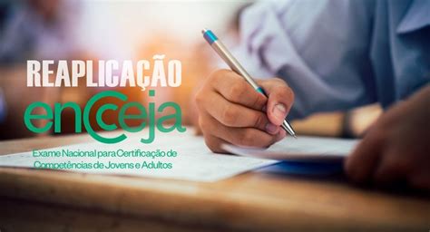 Reaplica O Da Prova Do Encceja Acontece Na Pr Xima Semana Saiba