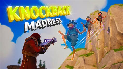 Knockback Madness By Ltchz Fortnite Creative Map Code