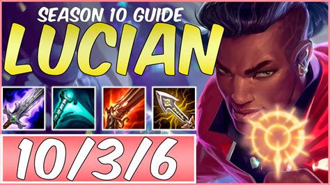 How To Play Lucian Season Best Build Runes Season Lucian