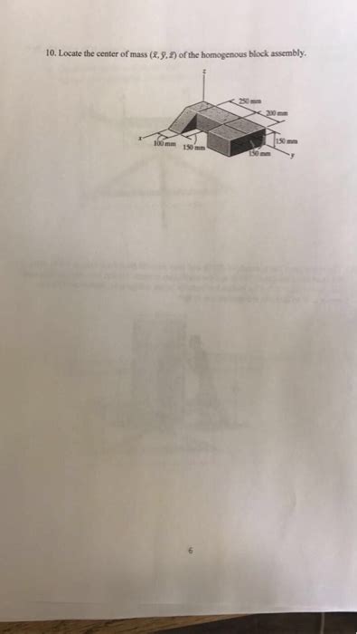 Solved Locate The Center Of Mass X Y Z Of The Homogenous Chegg