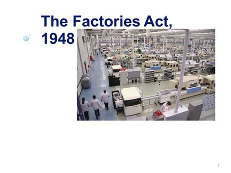 The Factories Act1948pptx