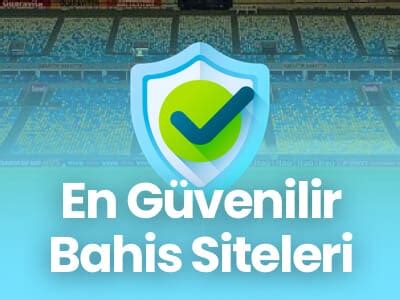 En İyi Bahis Siteleri 2024 Burada En Güvenilir Siteler Var